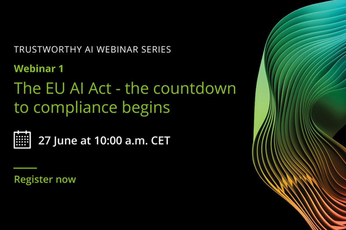 The EU AI Act – the countdown to compliance begins | Trustworthy AI ...